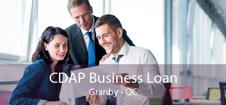 CDAP Business Loan Granby - QC